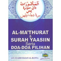 AL-MA’THURAT & SURAH YAASIIN SERTA DOA-DOA PILIHAN - BESAR